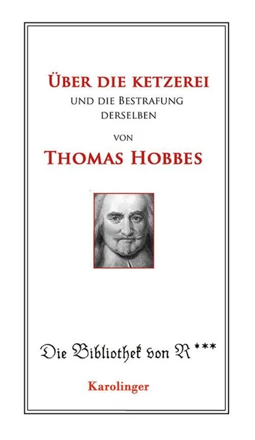 Über die Ketzerei und deren Bestrafung, Thomas Hobbes