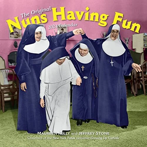 NUNS HAVING FUN Wall Calendar 2024 Real Nuns Having a Rollicking Good
