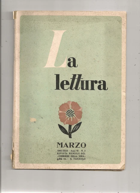 R.s.i.-"La Lettura" Mensile Corriere Della Sera- Marzo 1945- La Guerra In Emilia