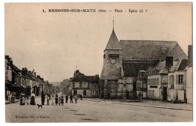 CPA 60 - RESONS-SUR-MATZ (Oise) - 1st Place. Church (Animated) - Ed. Frezquin