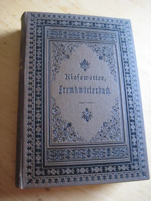 Fremdwörterbuch, Antiquarisches Buch, Kiesewetter, 1888, Leinen, gebunden