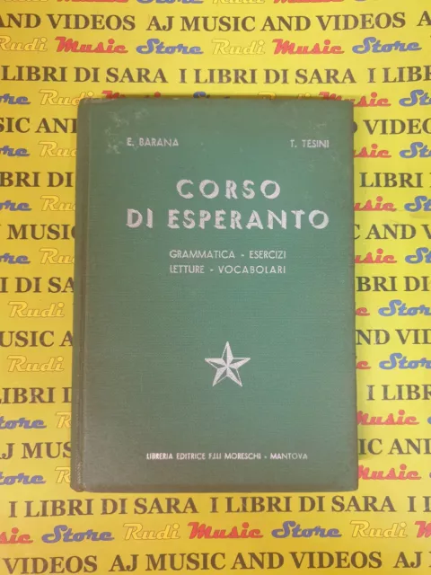 Book libro CORSO DI ESPERANTO grammatica, esercizi, letture, F.LLI MORESCHI(L29)