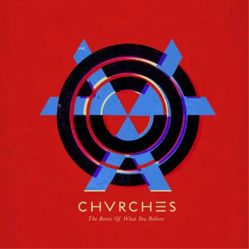 CHVRCHES The Bones Of What You Believe (Vinyl) 12" Album