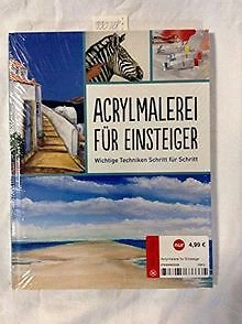 Acrylmalerei für Einsteiger : wichtige Techniken Sc... | Buch | Zustand sehr gut