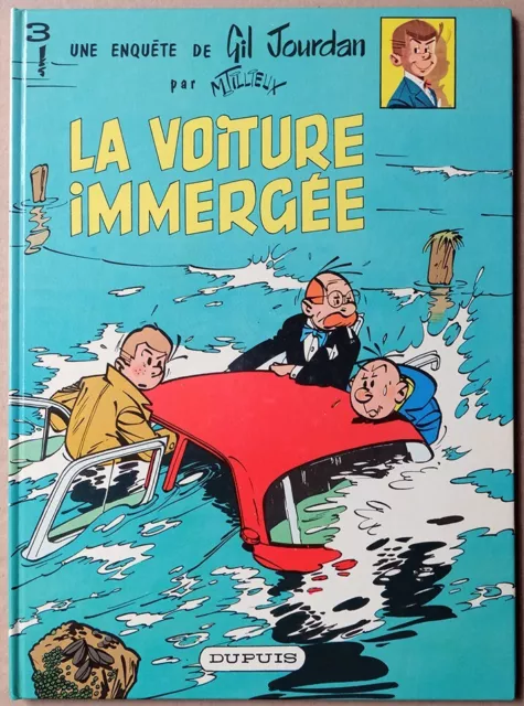 Maurice Tillieux / Gil Jourdan / La Voiture Immergee / Dupuis 1986 Cartonne Ttbe