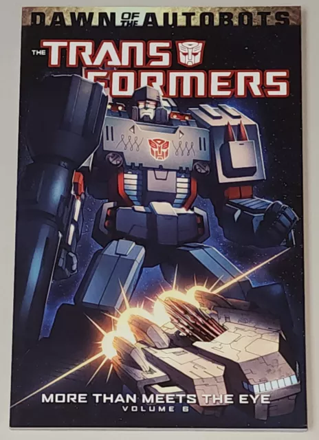 Transformers: More Than Meets The Eye Volume 6  (Idw 2014 Tpb Sc Tp Gn)