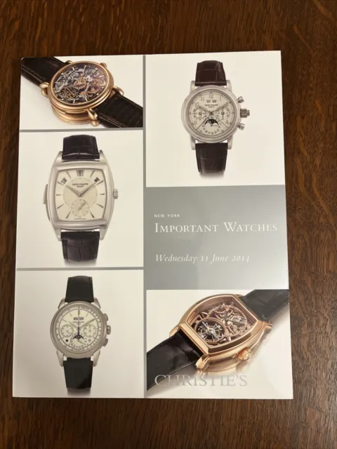 Auction Catalogue Christie's NEW YORK, Important Watches, Wichtige Uhren 06/2014