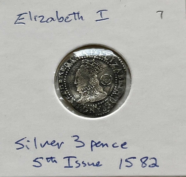 1582 Queen Elizabeth I Silver 3 Pense English coin (e7)