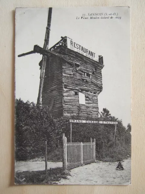 Cpa Sannois (95) Vieux Moulin De 1625. Restaurant. Grand Garage D'autos