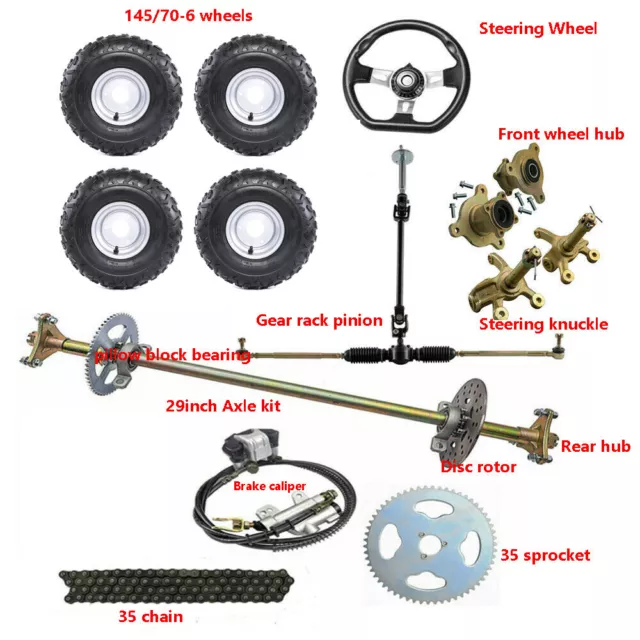 29" ATV Go Kart Rear Axle Kit +#35 Sprocket Front Steering +Brake + 6" Wheels