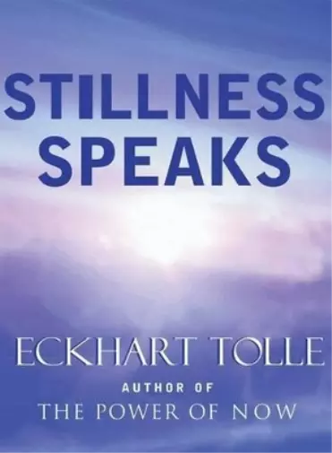 Eckhart Tolle Stillness Speaks (Gebundene Ausgabe)