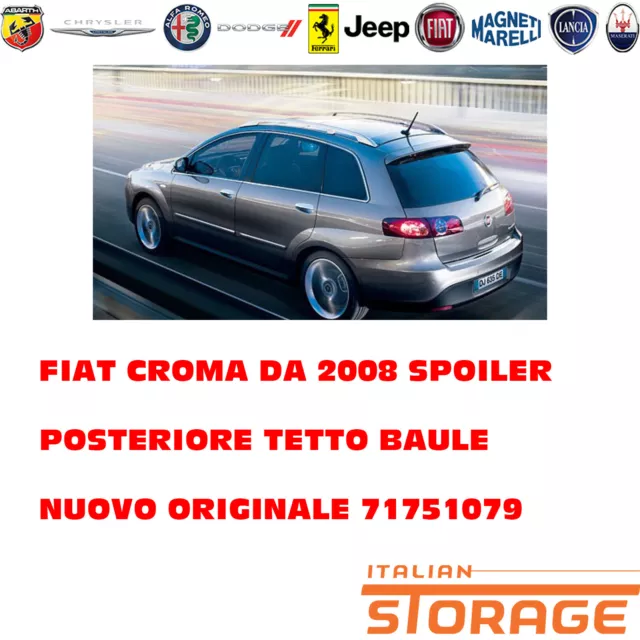 Fiat Croma à Partir De 2008 Spoiler Arrière Toit Coffre Neuf Original 71751079