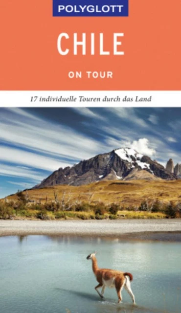 POLYGLOTT on tour Reiseführer Chile Susanne Asal