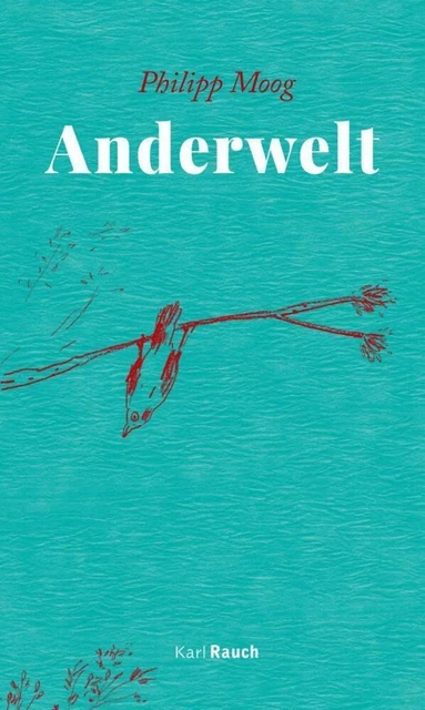 Anderwelt - Philipp Moog - 9783792002742 PORTOFREI