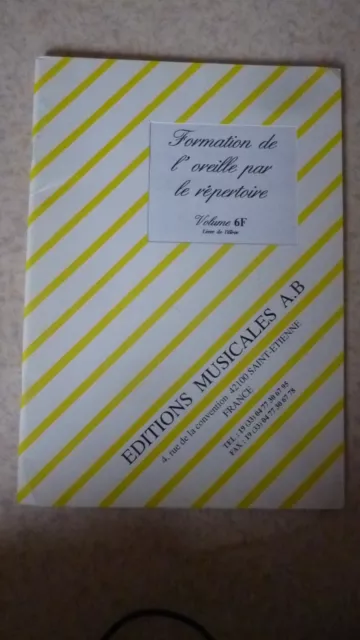 Formation de l'oreille par le répertoire, volume 6F (élève)  éd. AB