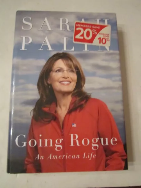 2009 Sarah Palin Book Going Rogue An American Life Autographed Signed