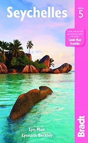 Seychelles: The Bradt Travel Guide (Bradt Travel Guides) by Mair, Lyn 1841629189