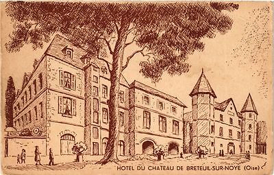 CPA ak hotel du chateau de Breteuil-sur-noye's (377071)