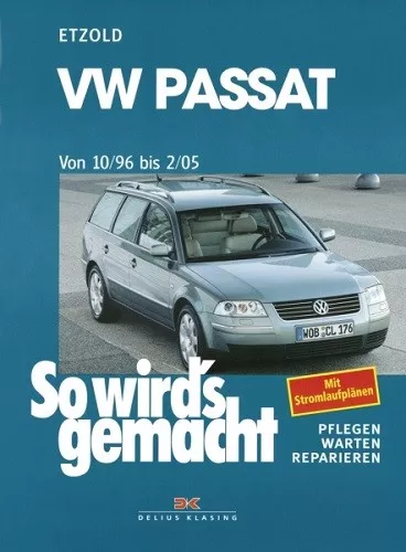 VW Passat 10/96 bis 2/05 So wirds gemacht 109 ETZOLD Reparaturanleitung Buch NEU