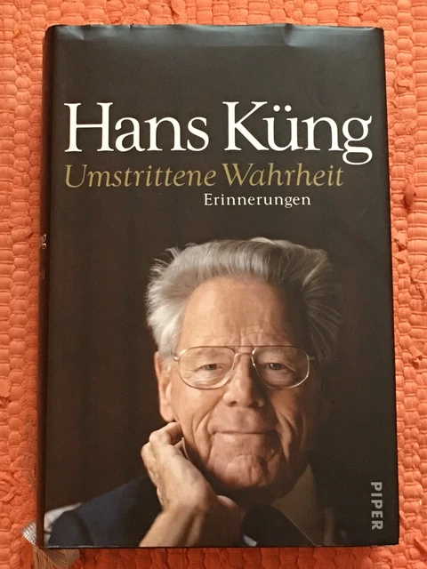 Hans Küng - Umstrittene Wahrheit - Erinnerungen - gebundene Ausgabe - Piper