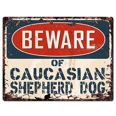 PPDG0066 Beware of CAUCASIAN SHEPHERD DOG Plate Rustic TIN Chic Sign Decor Gift