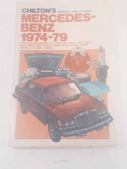 MERCEDES-BENZ 1974-79 repair&tune-up Chilton's Repair & Tune-up