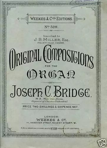 Organ Music Six Pieces By Dr Joseph C Bridge Of Chester