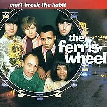 Can'T Break the Habit de Ferris Wheel,the, Ferris Wheel | CD | état très bon
