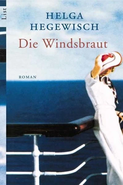 Die Windsbraut: Roman Hegewisch, Helga: