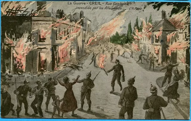 CPA Patriotic: CREIL - Street Gambetta burned by the Germans