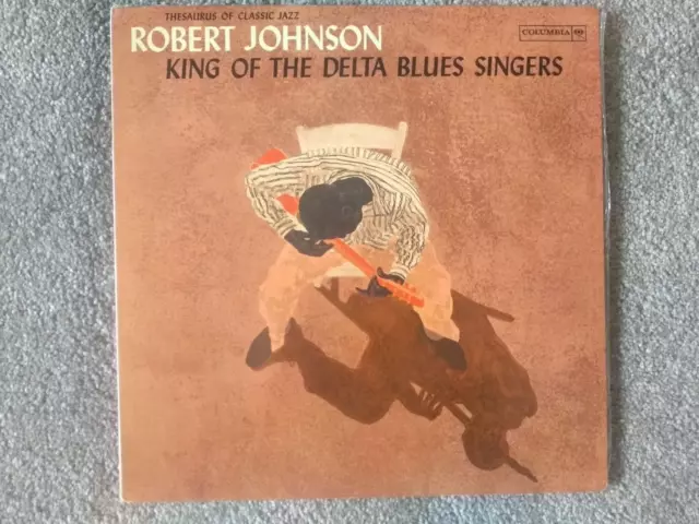 Robert Johnson LP "King of the Delta Blues Singers" 1967 Repress