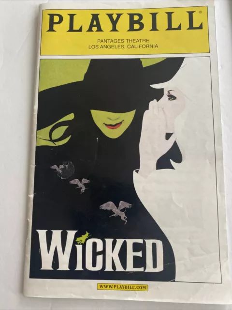 June 2007 Wicked Broadway Musical Playbill Pantages Theatre, Los Angeles Ca