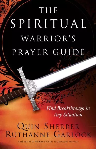 Spiritual Warrior's Prayer Guide, Paperback by Sherrer, Quin; Garlock, Ruthan...