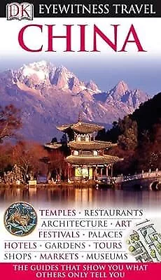 DK Eyewitness Travel Guide: China, Collectif, Used; Good Book