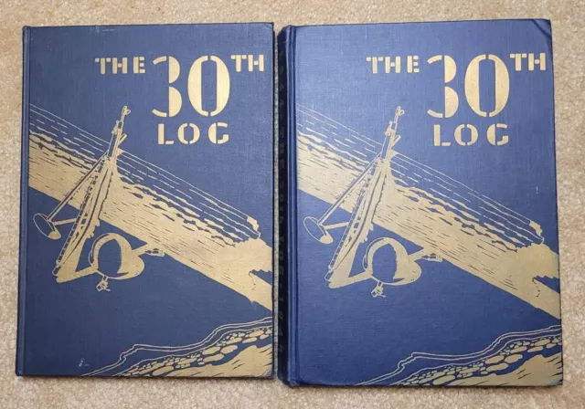 The 30Th Log, Usn Construction Battalion Biographies Volumes 1 And 2 1944-1945