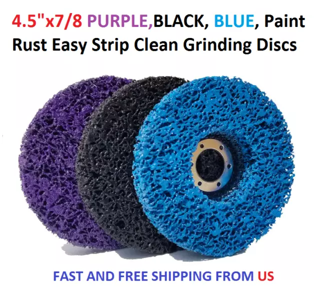 4.5"x7/8 BLACK, BLUE, PURPLE Paint Rust Easy Strip Clean Grinding Discs