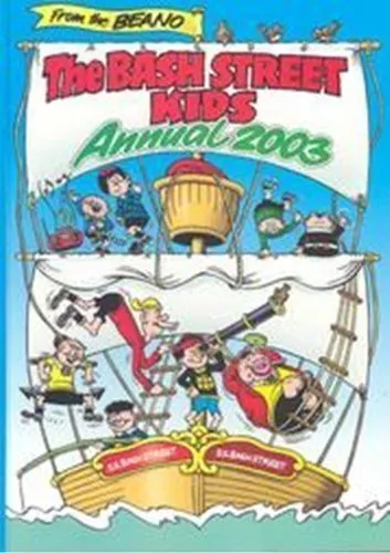 The Bash Street Kids 2003 (Annual) By D C Thomson