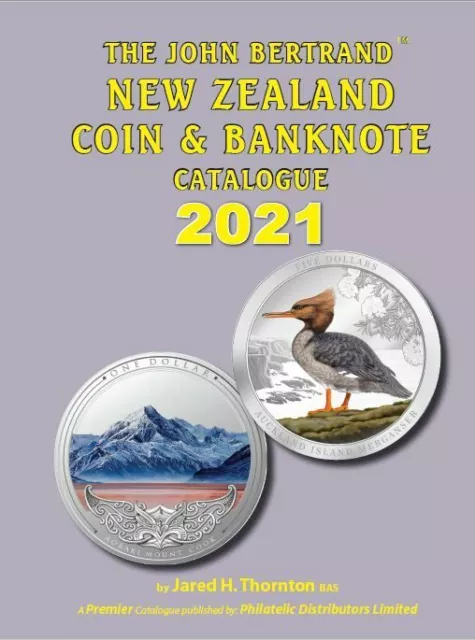 2021 JOHN BERTRAND New Zealand COIN and BANKNOTE CATALOGUE