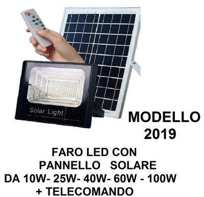 TELECOMANDO Watt FARO LED CON PANNELLO SOLARE CREPUSCOLARE DA 10W-25W-60W-100W-200W 