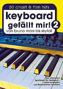Keyboard gefällt mir! 50 Chart und Film Hits - Band 2. V... | Buch | Zustand gut