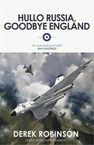 Hullo Russia, Goodbye England, Robinson, Derek, Used; Good Book