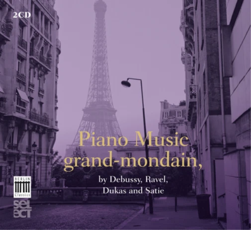 Claude Debussy Piano Music Grand-mondain, By Debussy, Ravel, Dukas and Sat (CD)