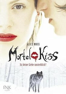 Mortal Kiss, Band 01: Ist deine Liebe unsterblich? ... | Buch | Zustand sehr gut