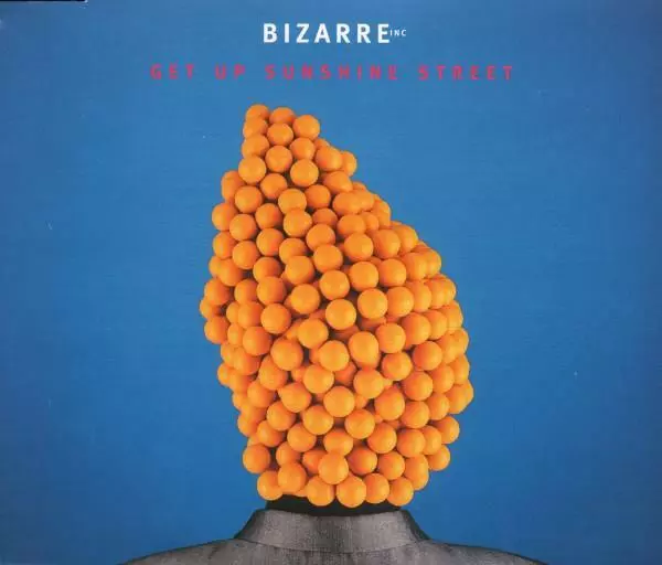 BIzarre Inc - Get Up Sunshine Street (4 trk CD / 1996)