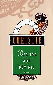 Der Tod auf dem Nil. von Agatha Christie | Buch | Zustand sehr gut