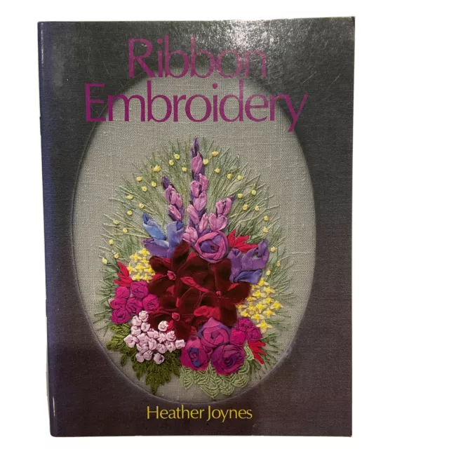 Ribbon Embroidery by Heather Joynes  Vintage Kangaroo Press PB