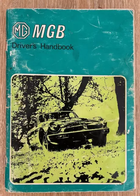 Original MG MGB Drivers Handbook / Owners Handbook ISBN 9781869826703