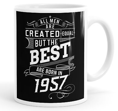 Tutti gli uomini creati i migliori sono nato nel 1957 compleanno divertente tazza tè caffè