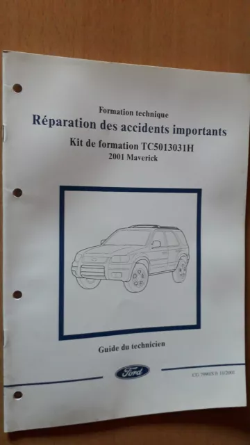 Ford MAVERICK - réparation accidents : documentation présentation - CG7990