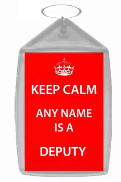 Deputy Personalised Keep Calm Keyring